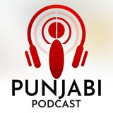 Punjabi Podcast Outro