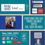 Fighting for Vince Gilmer with Dr. Benjamin Gilmer