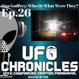 Ep.26 Alan Godfrey: Who or What Were They (Throwback)