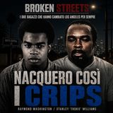 BROKEN STREETS | I due ragazzi che hanno cambiato Los Angeles per sempre