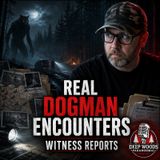 Real Dogman Encounters: Witness Reports That Terrified People
