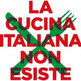 Daniele Soffiati "La cucina italiana non esiste"