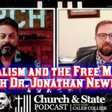 Church & State - Capitalism and the Free Market with Dr Jonathan Newman