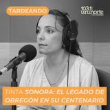 Tinta Sonora :: El legado de Obregón en su centenario