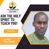 ASK THE HOLY SPIRIT TO TEACH YOU!