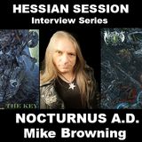 Nocturnus A.D. - Interview with Mike Browning - HESSIAN SESSION
