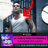 El nuevo 'Efecto Mandela' de Robbie Williams