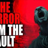 _The Horror From the Vault_ _ Creepypasta Storytime