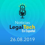 Noticias Legaltech 26.08.2019