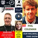 OUR MILLWALL FAN SHOW Sponsored by Dean Wilson Family Funeral Directors 280121
