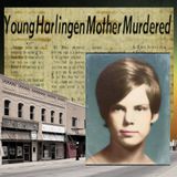 Candy Mora: The Killing That Haunts Harlingen