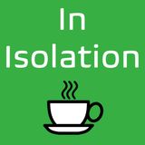 Welcome Along We are Here Join us In Isolation Ep1