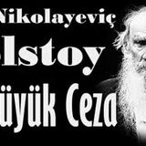 En Büyük Ceza  Lev Nikolayeviç TOLSTOY sesli öykü tek parça