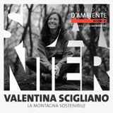 Valentina Scigliano: la montagna sostenibile
