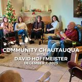 Community Chautauqua at Casa Quantico with David Hoffmeister, December 7, 2023