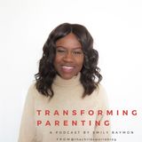 Episode 2: Fostering Attachment in the First Year