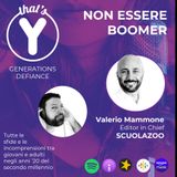 "Non essere Boomer" con Valerio Mammone SCUOLAZOO [Generations Defiance]