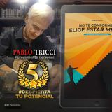 Elige estar bien - Resumen de los segundos cuatro programas. Conduce: Pablo Tricci - Argentina.