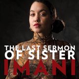 The Last Sermon of Sister Imani, T1 Ep. 1