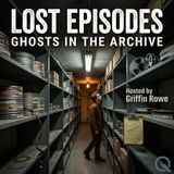 Lost Episodes - The Witch, the Divorce, and the Locked Nursery Door