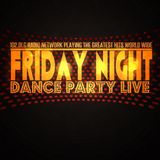 Friday Night Dance Party Live 4/3/15