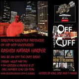 Off The Cuff Radio- The Rashidi Natara Harper Episode #392