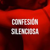 Confesión silenciosa