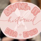 Baking it Historical: Ella and Emily Bake Panettone