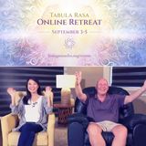 Opening Session of the Tabula Rasa Online Retreat with Frances Xu and David Hoffmeister - September 2021