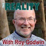 Episode 106: The Reality with Roy Godwin - An Extraordinary Visitation