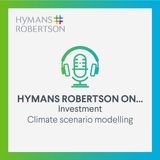 Investment - Climate scenario modelling - Episode 112