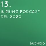 13 - Il primo podcast del 2020