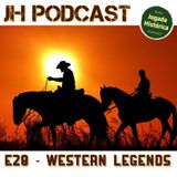 E28 - Western Legends