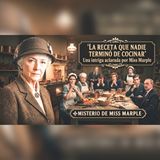 Miss Marple y la receta inconclusa: el secreto de la cocina | audiolibro