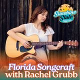Florida SongCraft with Rachel Grubb