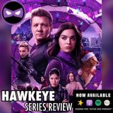 Episode 88 - Hawkeye Series Review