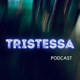 Tristessa 4