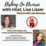 Divorce with Less Remorse with Linda Robayo Esq