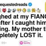 I laughed at my FIANCE_S face after I caught him cheating