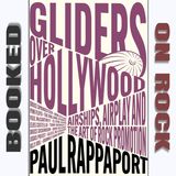 The Art Of Rock Promotion with Columbia Records Veteran Paul Rappaport  [Episode 273]