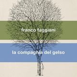 Franco Faggiani "La compagnia del gelso"