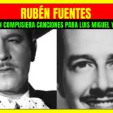⭐️Muere RUBÉN FUENTES compuso canciones para LUIS MIGUEL y PEDRO INFANTE⭐️