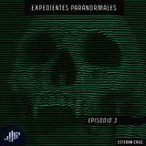 Episodio 3: Niña asesinada por hormigas | Expedientes paranormales
