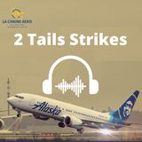 LCA#33 - Deux tail strikes à Seattle, Black Hawk UH60 pour la grèce, et commande record Airbus A350