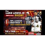 Bold Commanders No. 7 Pick Prediction and NFL League Meetings News | Lake Lewis Jr Show on ESPN Radio