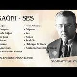 KAĞNI - SES   Sabahattin Ali  - Toplu Öyküler-1