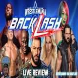 Good & Warm Leftovers for Rematches! WWE Wrestlemania Backlash 2022 Review Post Show