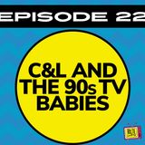 Cagney & Lacey and the 90s TV Babies