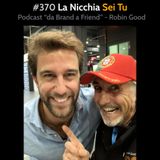 #370 - La Nicchia Sei Tu