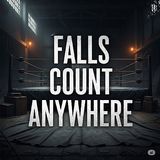 And We Are On The Road To Summer Slam | FALLS COUNT ANYWHERE